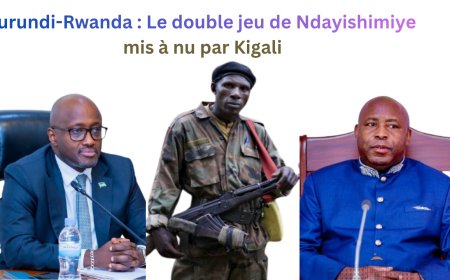 Burundi-Rwanda : Le double jeu de Ndayishimiye mis à nu par Kigali